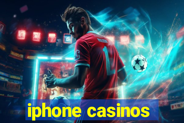 iphone casinos