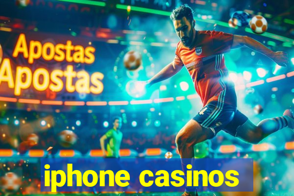 iphone casinos