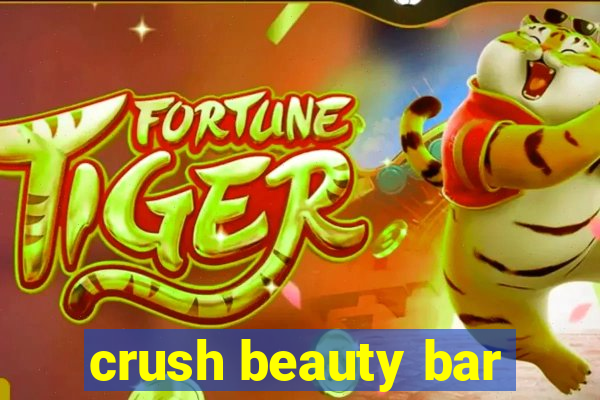 crush beauty bar