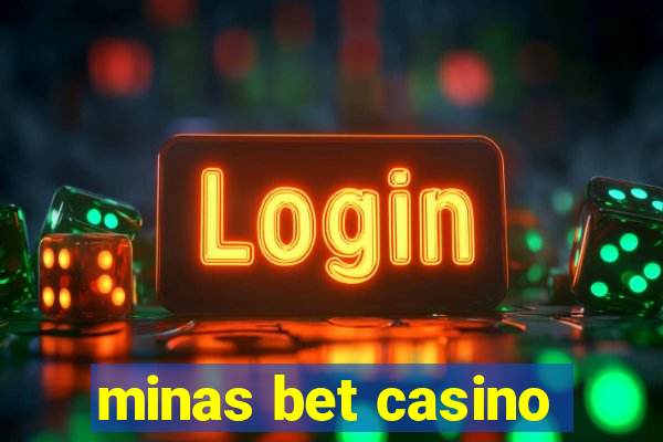 minas bet casino