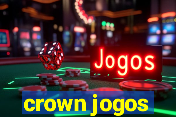 crown jogos