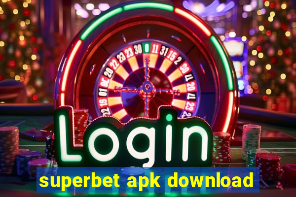 superbet apk download