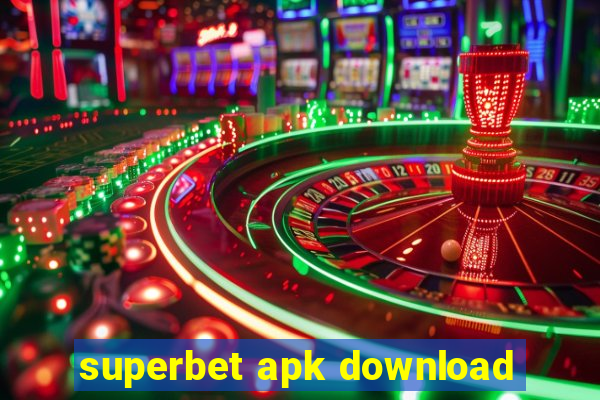 superbet apk download