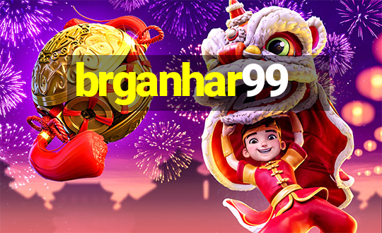 brganhar99