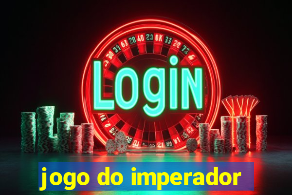 jogo do imperador