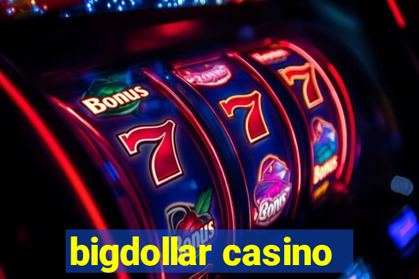 bigdollar casino