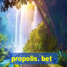 propolis. bet