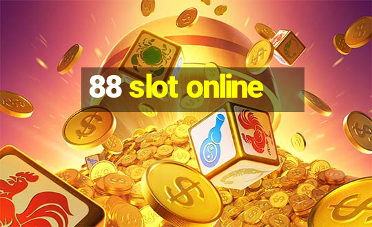 88 slot online