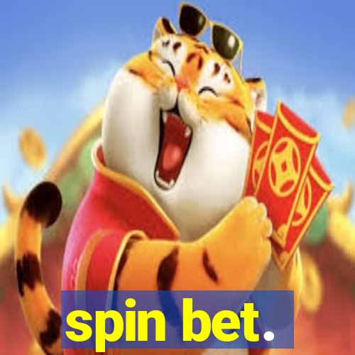 spin bet.