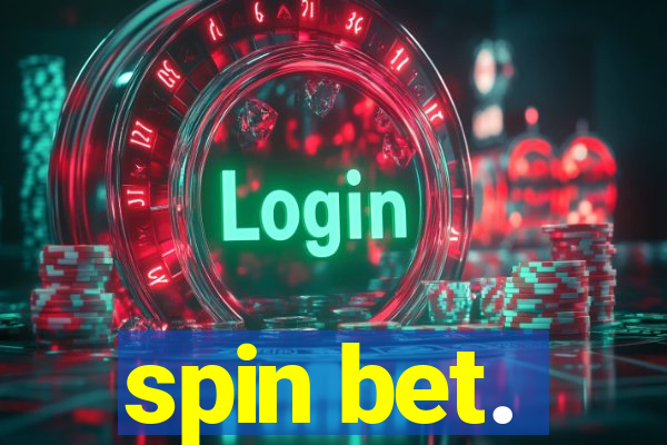 spin bet.