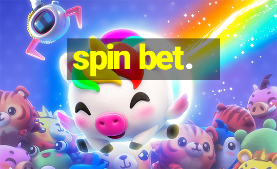 spin bet.