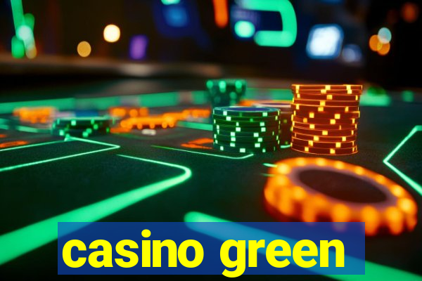 casino green