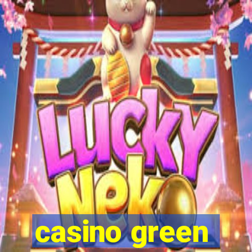 casino green