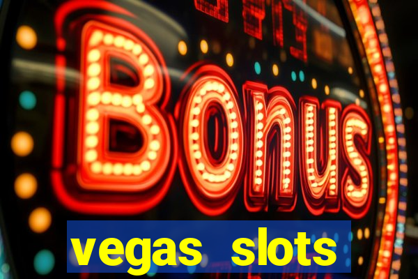 vegas slots machines free games