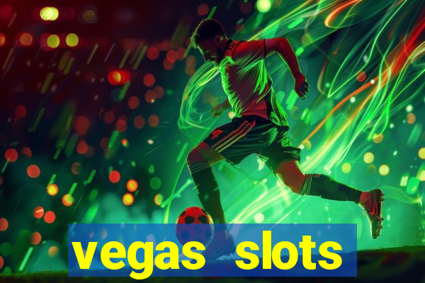 vegas slots machines free games