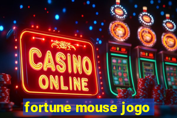 fortune mouse jogo