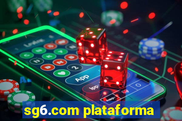 sg6.com plataforma