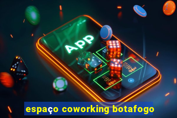 espaço coworking botafogo