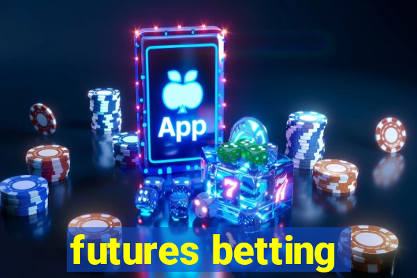 futures betting