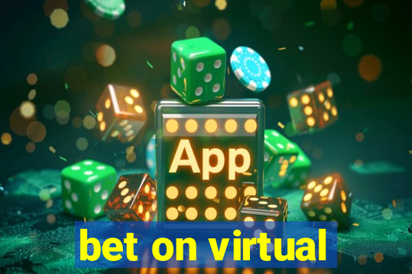 bet on virtual