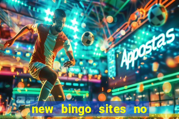 new bingo sites no deposit required