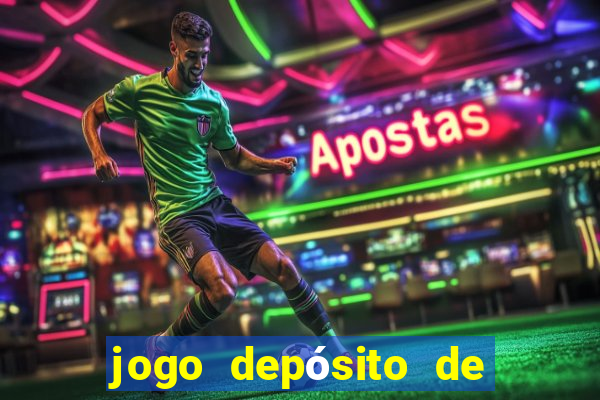 jogo depósito de 1 real