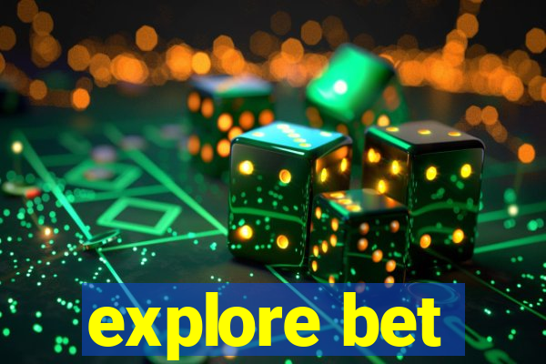 explore bet