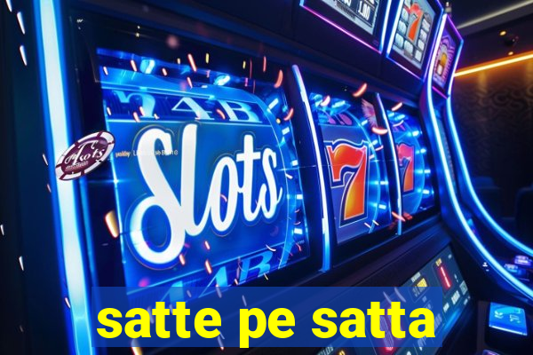 satte pe satta