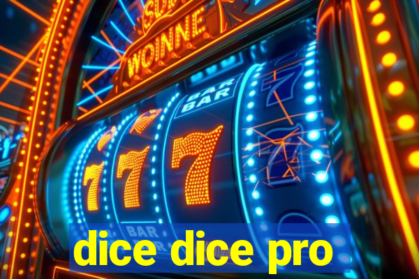 dice dice pro