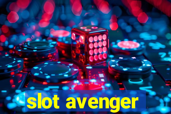 slot avenger