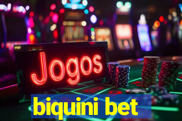 biquini bet