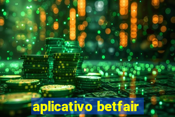 aplicativo betfair