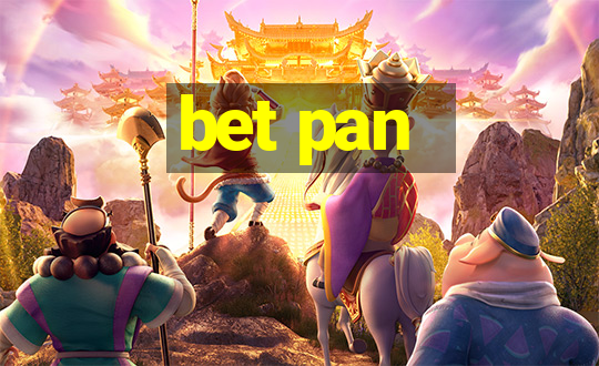 bet pan