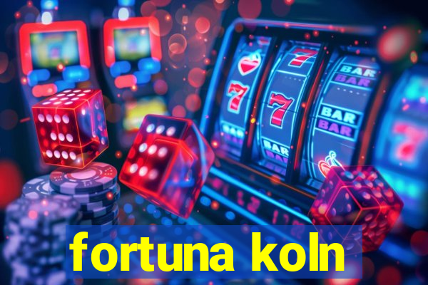 fortuna koln