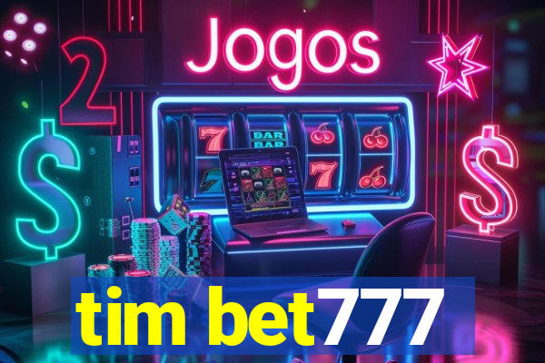 tim bet777