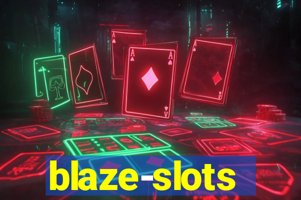 blaze-slots