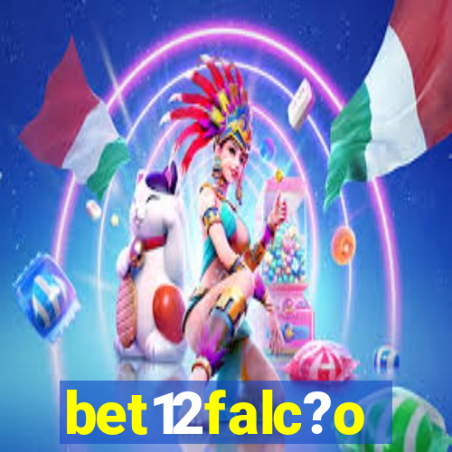 bet12falc?o