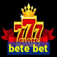 bete bet