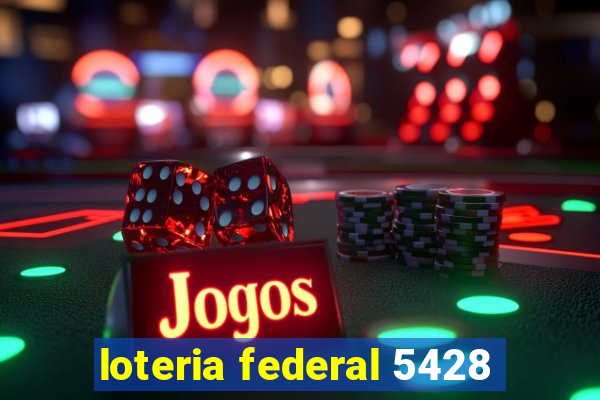 loteria federal 5428