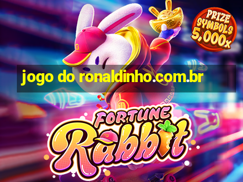 jogo do ronaldinho.com.br