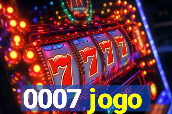 0007 jogo