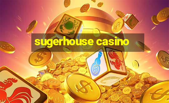 sugerhouse casino