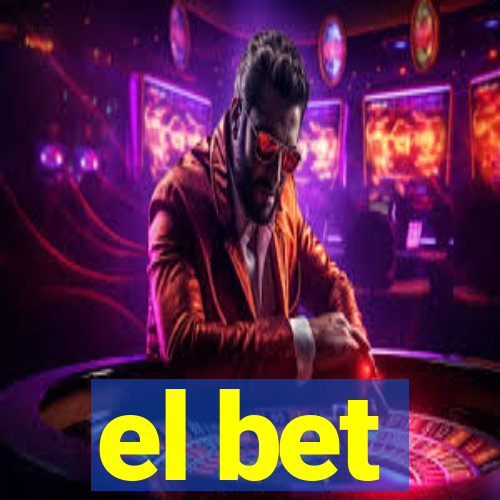 el bet