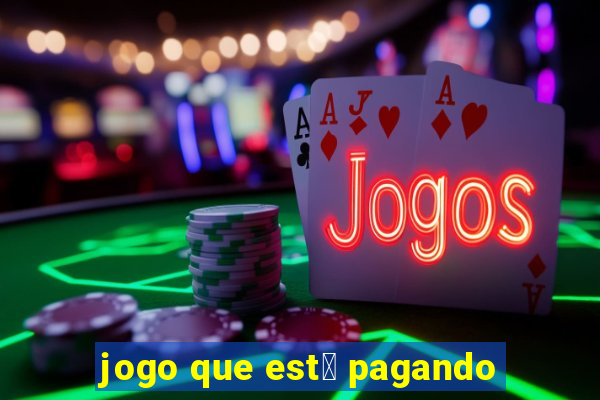 jogo que est谩 pagando