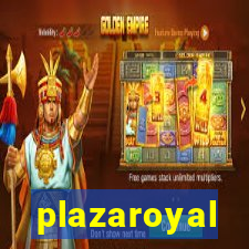 plazaroyal