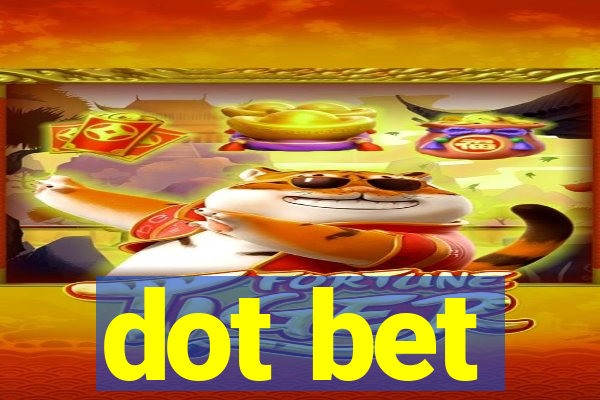 dot bet