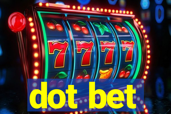 dot bet