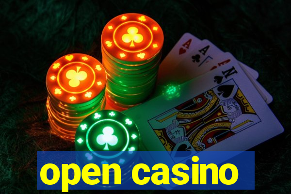 open casino