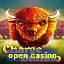 open casino