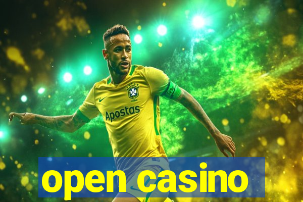 open casino